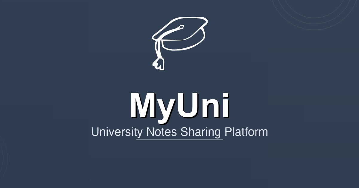 MyUni: A Collaborative Academic Platform For Smart Notes And Students Community Engagement